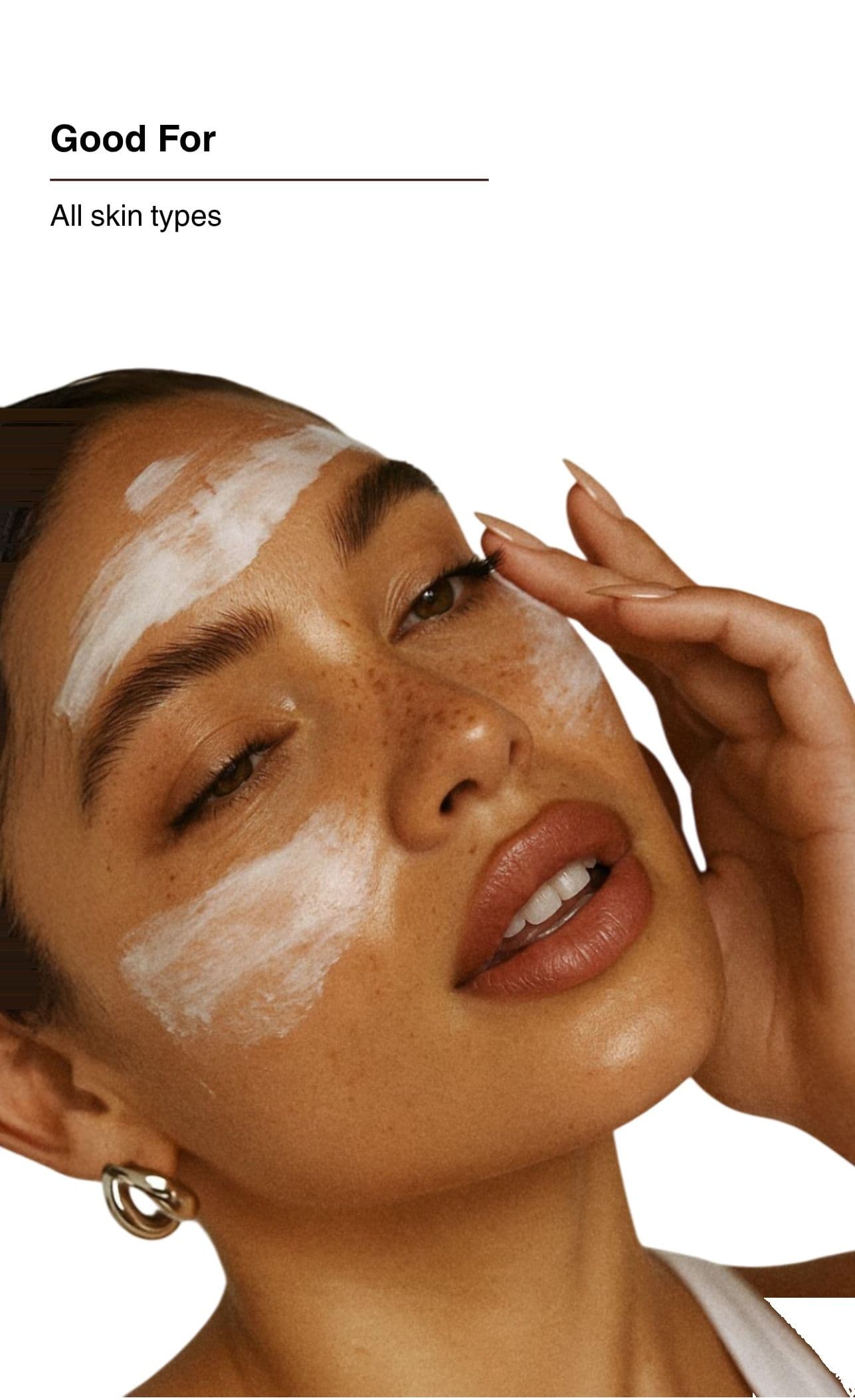 Good For. All skin types